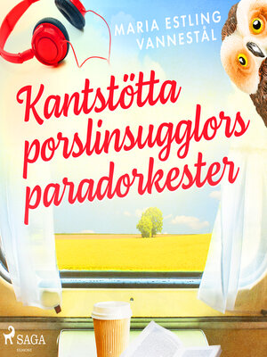 cover image of Kantstötta porslinsugglors paradorkester